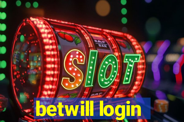 betwill login